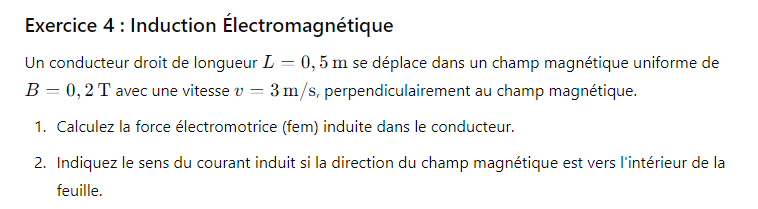 Exercice 4 : Induction Électromagnétique